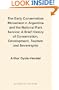 The Early Conservation Movement in Argentina and the National Park Service : A Brief History of Conservation, Development, Tourism and Sovereignty