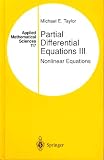 Partial Differential Equations III: Nonlinear Equations (Applied Mathematical Sciences)