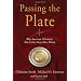 Passing the Plate: Why American Christians Don't Give Away More Money
