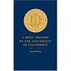 A Brief History of the University of California