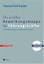 Die perfekte Bewerbungsmappe f�r F�hrungskr�fte: Die besten Beispiele erfolgreicher Kandidaten