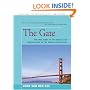 The Gate: The True Story of the Design and Construction of the Golden Gate Bridge