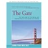 The Gate: The True Story of the Design and Construction of the Golden Gate Bridge