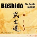 Produkt-Bild: Bushido. Die Seele Japans: Ein Essay &uuml;ber den Ehrenkodex der Samurai