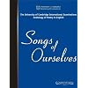 Songs of Ourselves: The University of Cambridge International Examinations Anthology of Poetry in English