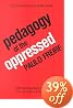 Pedagogy of the Oppressed: 30th Anniversary Edition
