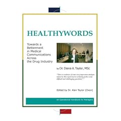 Healthywords: Towards a Betterment in Medical Communication Across the Drug Industry