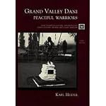 Grand Valley Dani: Peaceful Warriors (Case Studies in Cultural Anthropology) book cover