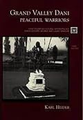Grand Valley Dani: Peaceful Warriors (Case Studies in Cultural Anthropology)