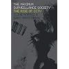 The Maximum Surveillance Society: The Rise of CCTV