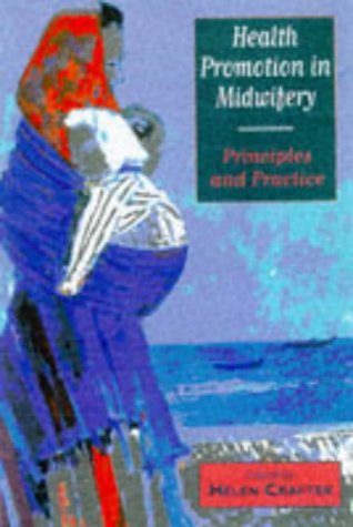 Health Promotion in Midwifery: Principles and Practice