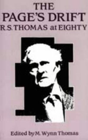 The Page's Drift: R.S.Thomas at Eighty