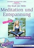Die Kraft der Stille. Meditation und Entspannung. CD. Mit 'Baum- Meditation'