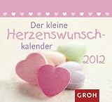 Produkt-Bild: Der kleine Herzenswunsch-Kalender 2012