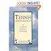 Tennis and the Meaning of Life: A Literary Anthology of the Game