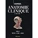 Anatomie clinique : Tome 2, T�te, Cou, Dos