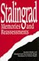 Stalingrad: Memories and Reassessments