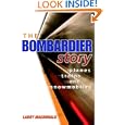 The Bombardier Story: Planes, Trains, and Snowmobiles