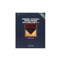 Windows Graphics Programming with Borland C++ (A Coriolis Group Book)