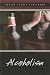 Alcoholism (Social Issues Firsthand)