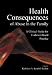 Health Consequences of Abuse in the Family: A Clinical Guide for Evidence-Based Practice (Application and Practice in Health Psychology): A Clinical Guide ... and Practice in Health Psychology)