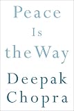 cover of Peace Is the Way: Bringing War and Violence to an End