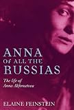 Review Weidenfeld & Nicolson  / Anna of all the Russias: A Life of Anna Akhmatova