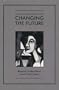 American Women in the Twentieth Century Series: Changing the Future, American Women in the 1960s