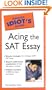 The Pocket Idiot's Guide to Acing the SAT Essay