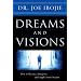 Dreams and Visions