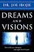 Dreams and Visions