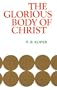 Glorious Body of Christ
