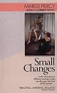 Small Changes