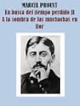 A LA SOMBRA DE LAS MUCHACHAS EN FLOR...