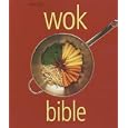 Wok Bible (Cookery)