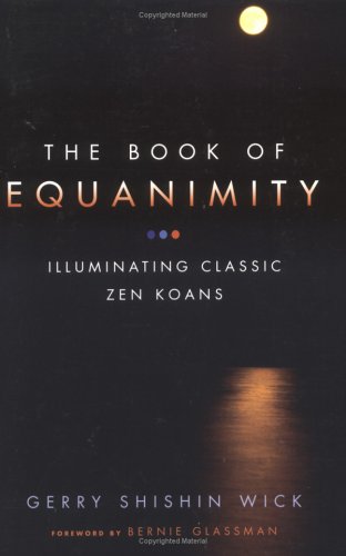 Cover image : The Book of Equanimity: Illuminating Classic Zen Koans