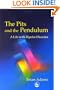 The Pits and the Pendulum: A Life with Bipolar Disorder