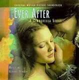 Ever After: A Cinderella Story - Original Motion Picture Soundtrack by 