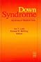 Down Syndrome: Advances in Medical Care (Progress in Clinical & Biological Research)