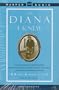 The Diana I Know : An American Mother's Warm Memories on Her Child's Nanny Who Became the Princess of Wales