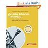 Zweite Chance Traumjob. Mehr Erfolg durch berufliche Neuorientierung