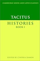 Tacitus: Histories Book I: Bk. 1 (Cambridge Greek and Latin Classics)