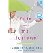 Fate and Ms. Fortune: A Novel