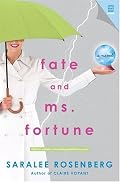 Fate and Ms. Fortune: A Novel