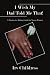Book I Wish My Dad Told Me That!: A Progressive Dating Guide for Young Women