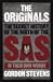 Book The Originals: The Secret History of the Birth of the SAS In Their Own Words