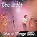 The Litters-Live at Mirage 1990