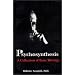 Psychosynthesis: A Collection of Basic Writings