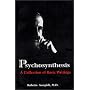 Psychosynthesis: A Collection of Basic Writings