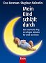 Mein Kind schl�ft durch: Der nat�rliche Weg zu ruhigen N�chten f�r Gross und Klein